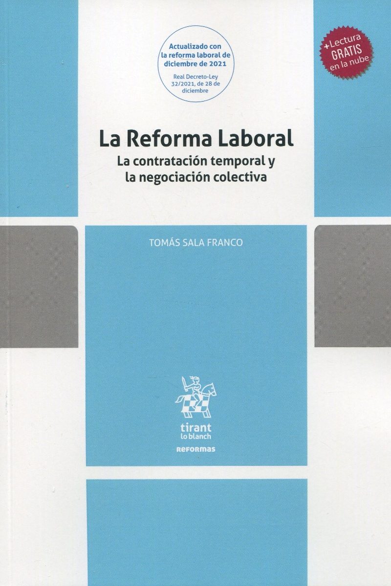 La Reforma Laboral. La contratación temporal y la negociación colectiva -0