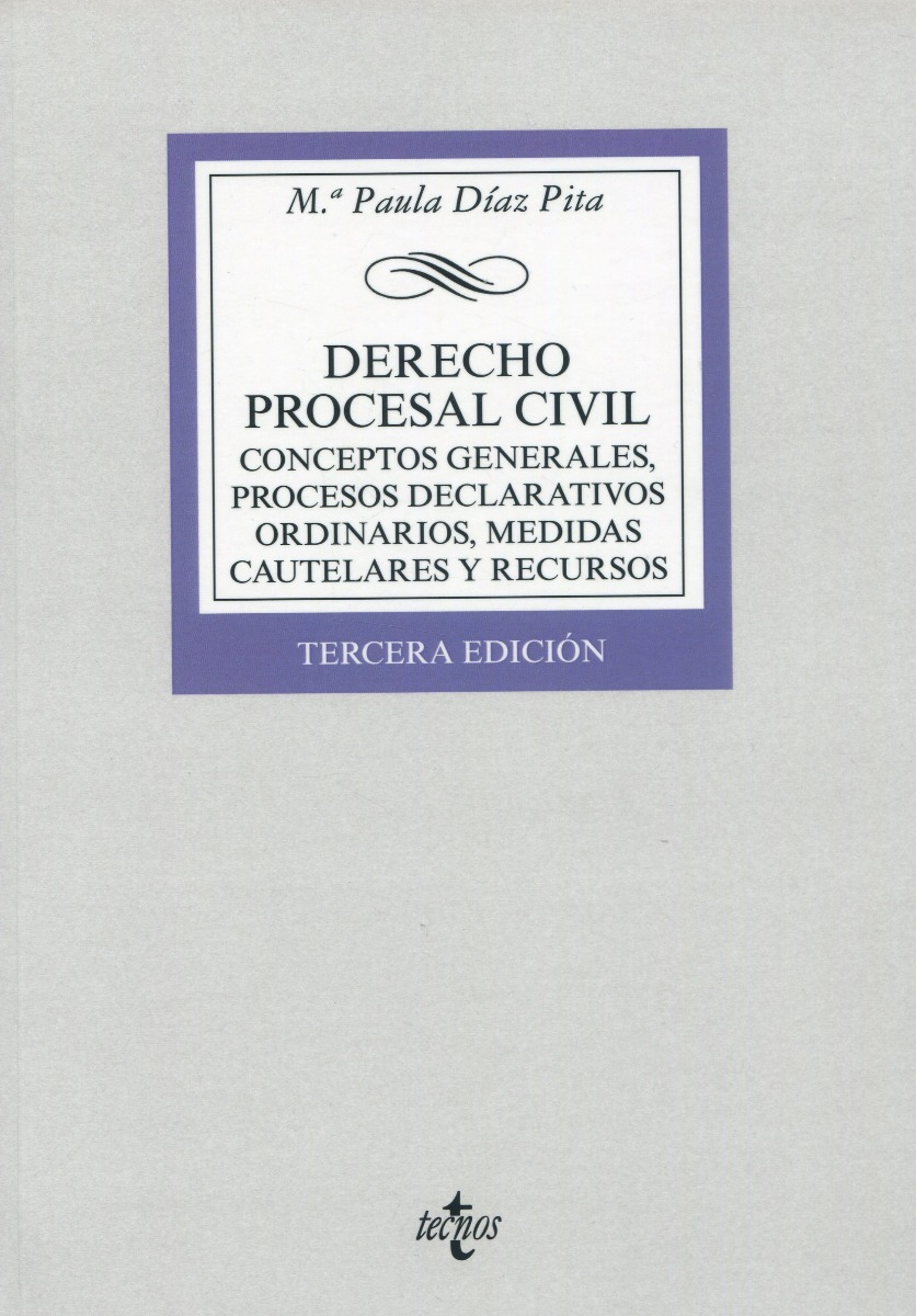 Derecho procesal civil. Conceptos generales, procesos declarativos ordinarios, medidas cautelares y recursos-0