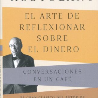 El arte de reflexionar sobre el dinero. Conversaciones en un café