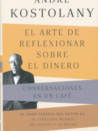 El arte de reflexionar sobre el dinero. Conversaciones en un café