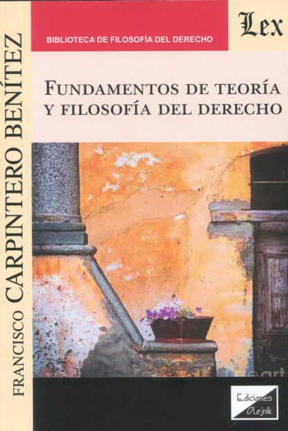 Fundamentos de Teoría y Filosofía del Derecho