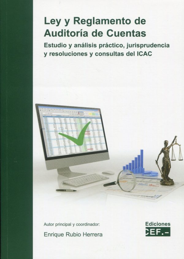 Ley y reglamento de auditoría de cuentas. Estudio y análisis práctico, jurisprudencia y consultas del ICAC-0