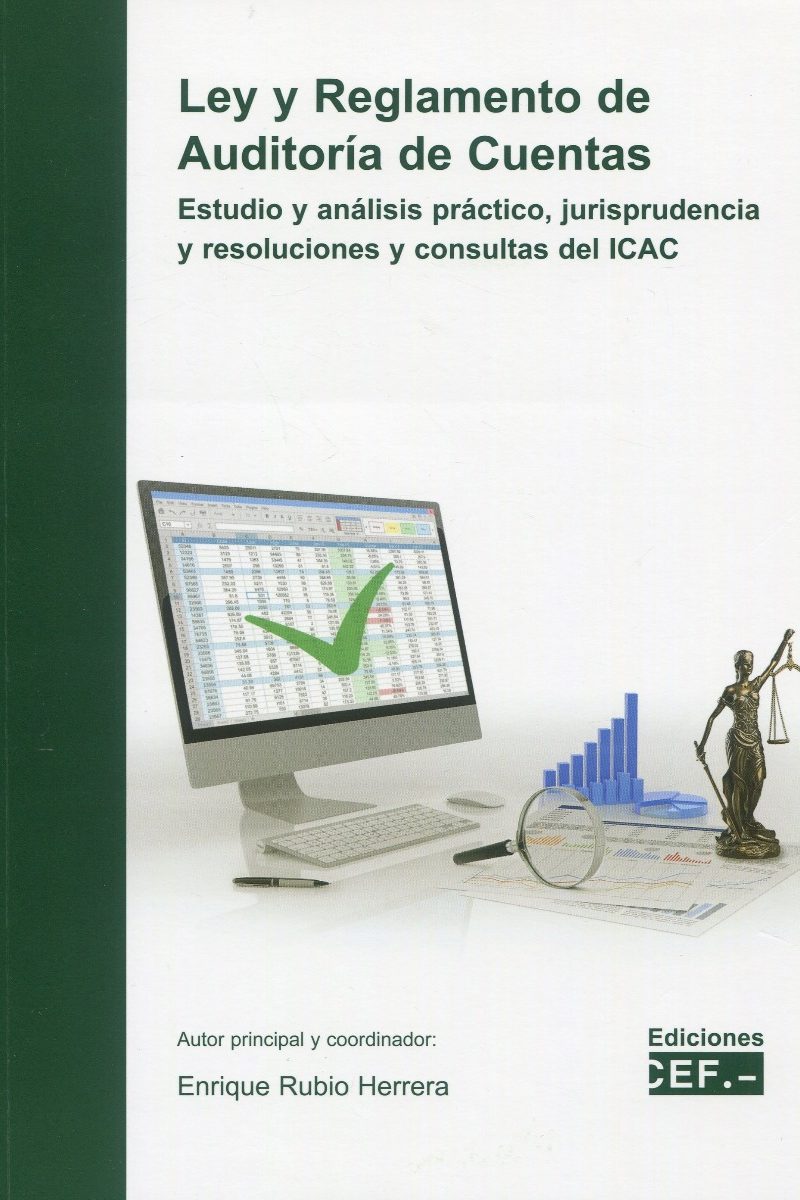 Ley y reglamento de auditoría de cuentas. Estudio y análisis práctico, jurisprudencia y consultas del ICAC-0