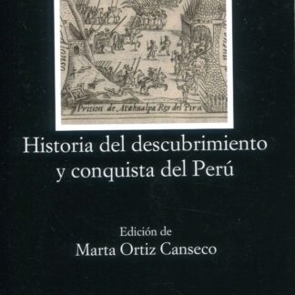 Historia del descubrimiento y conquista del Perú