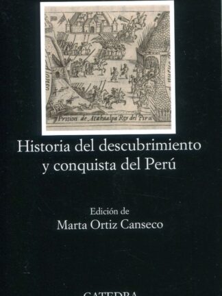 Historia del descubrimiento y conquista del Perú