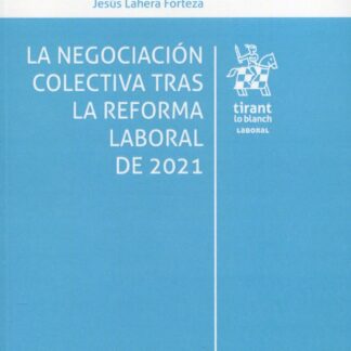 Negociación Colectiva tras la Reforma Laboral de 2021