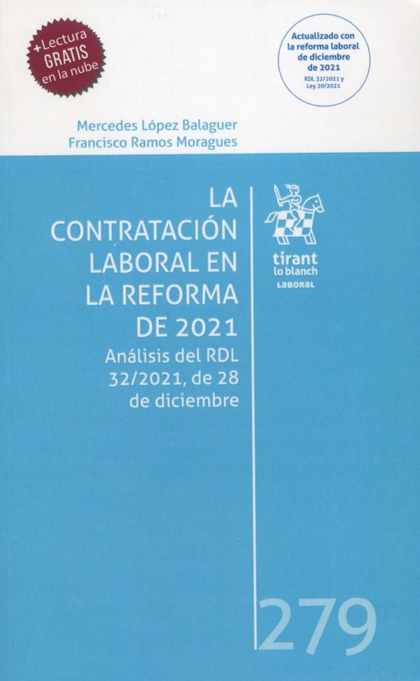 Contratación Laboral en la reforma de 2021. Análisis del RDL 32/2021, de 28 de diciembre -0