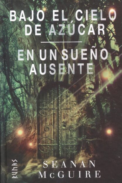 Bajo el cielo de azúcar / En un sueño ausente