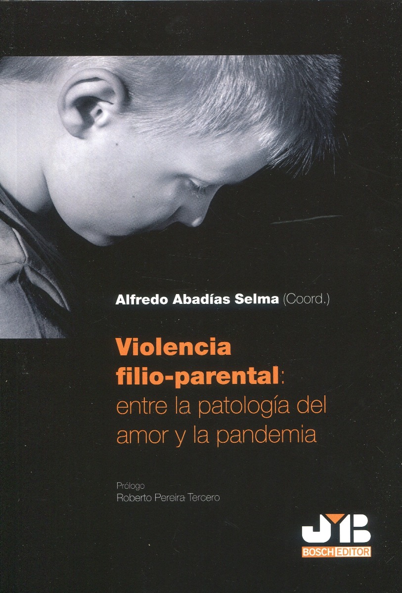 Violencia filio-parental: entre la patología del amor y la pandemia -0