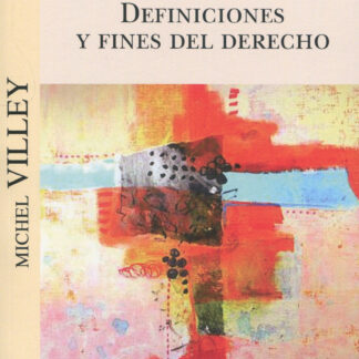 Definiciones y fines del Derecho
