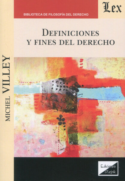 Definiciones y fines del Derecho