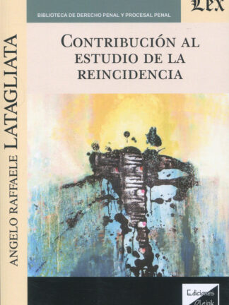 Contribución al estudio de la reincidencia