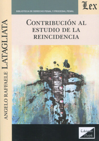 Contribución al estudio de la reincidencia