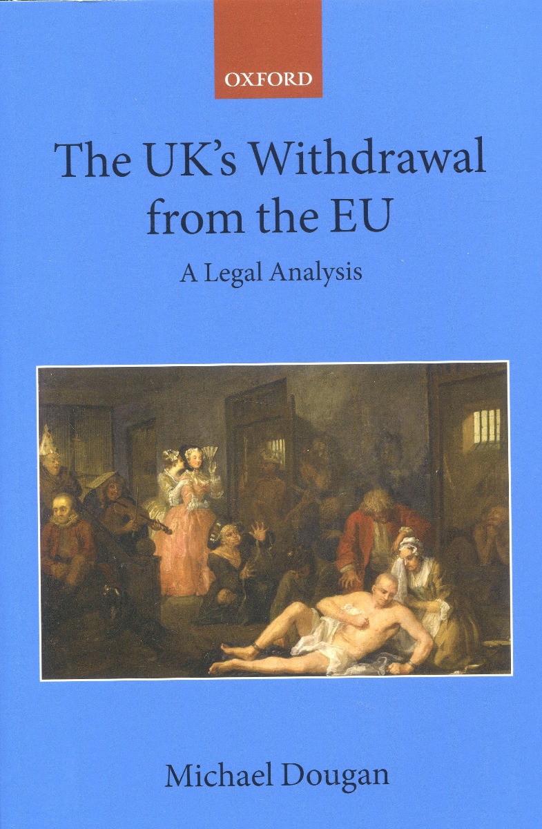 The UK's Withdrawal from the EU. A Legal Analysis -0