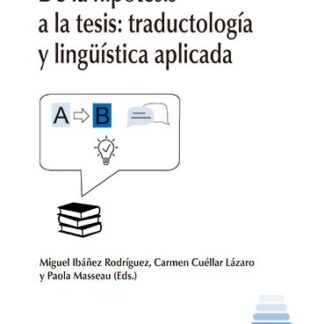 PDF De la Hipótesis a la tesis: traductología y lingüística aplicada
