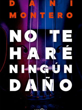No te haré ningún daño