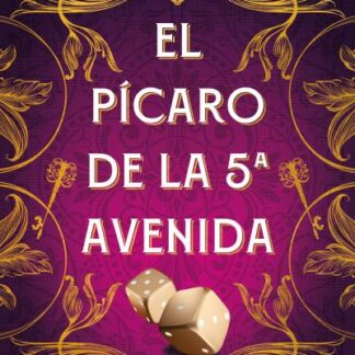 Pícaro de la Quinta Avenida (Chicas de Nueva York 1)