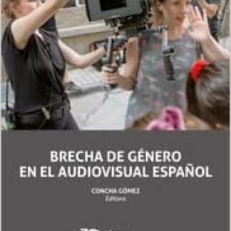 Brecha de Género en el audiovisual español