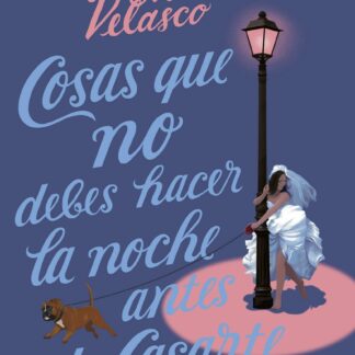 Cosas que no debes hacer la noche antes de casarte