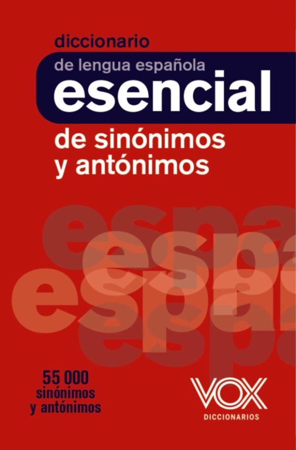 Diccionario esencial de sinónimos y antónimos -0