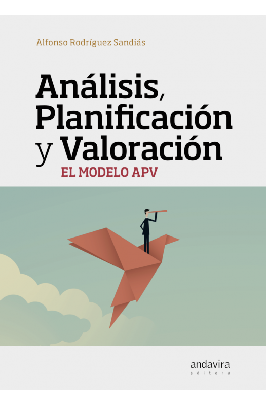 ANALISIS PLANIFICACION Y VALORACION EL MODELO APV