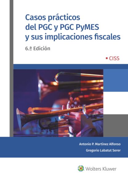 Casos prácticos del PGC y PGC pymes y sus implicaciones fiscales 2022