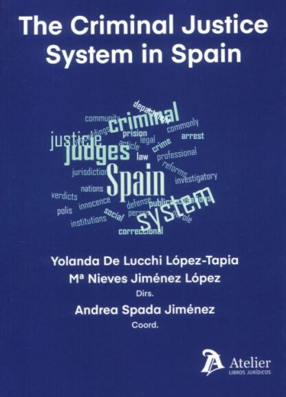 The criminal justice system in Spain