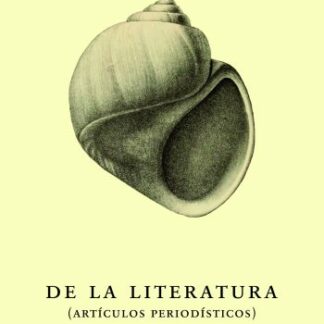 De la literatura (artículos periodísticos)