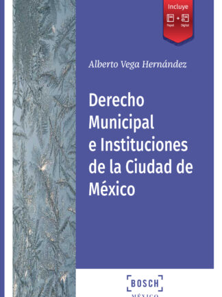 Derecho municipal e instituciones de la Ciudad de México
