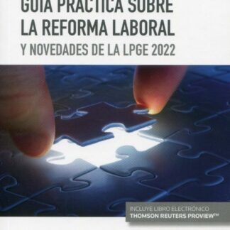 Guía práctica sobre la reforma laboral y novedades de la LPGE 2022