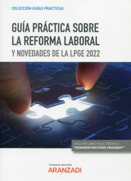 Guía práctica sobre la reforma laboral y novedades de la LPGE 2022