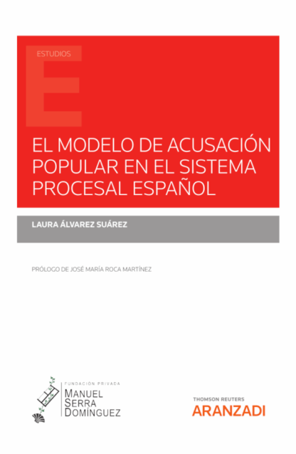 El modelo de acusación popular en el sistema procesal español