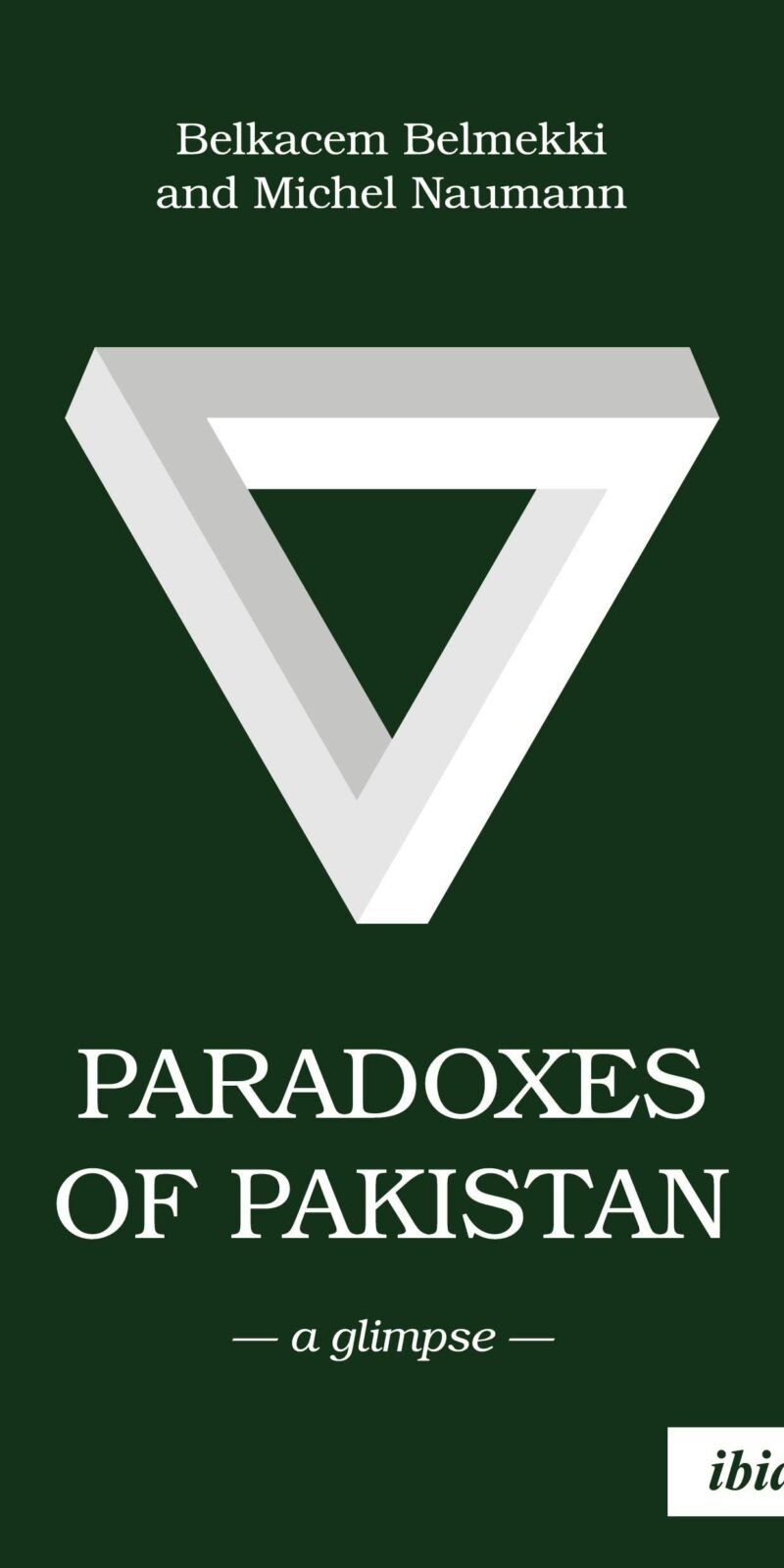 Paradoxes of Pakistan / 9783838216034 / B. MELMEKKI