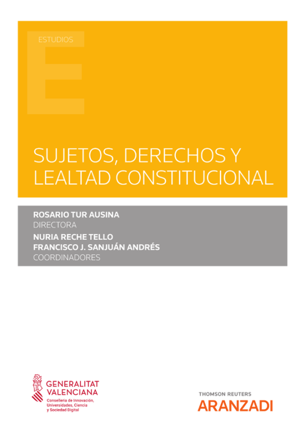 SUJETOS DERECHOS LEALTAD CONSTITUCIONAL