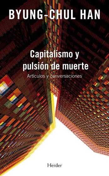Capitalismo y pulsión de muerte -9788425445484