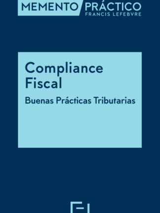 Memento Compliance Fiscal . Buenas Prácticas Tributarias 2022