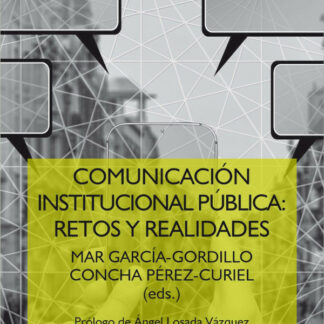 Comunicación institucional pública Retos y realidades