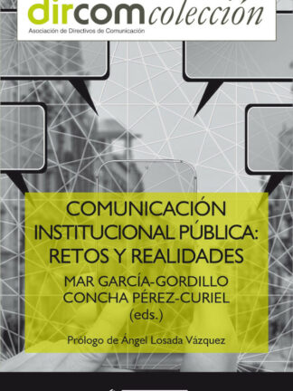 Comunicación institucional pública Retos y realidades