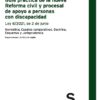 Guía práctica de la nueva reforma civil y procesal de apoyo a personas con discapacidad 2022-0