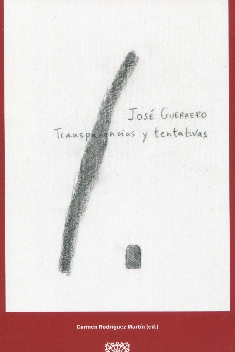 José Guerrero: Transparencias y tentativas -0