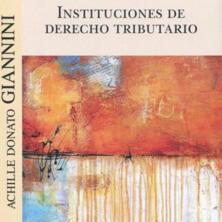 Instituciones de Derecho Tributario