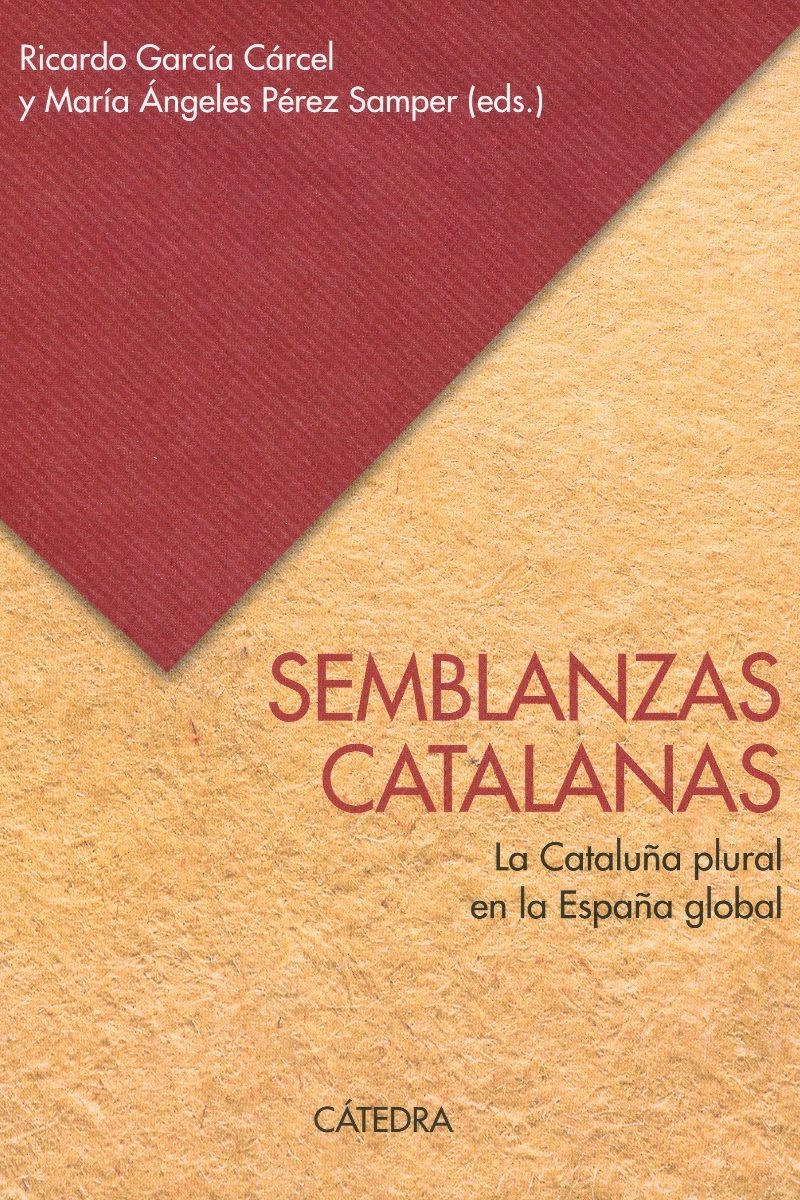 Semblanzas catalanas. La Cataluña plural en la España global -0