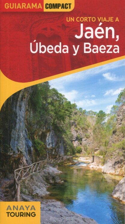Jaén, Úbeda y Baeza