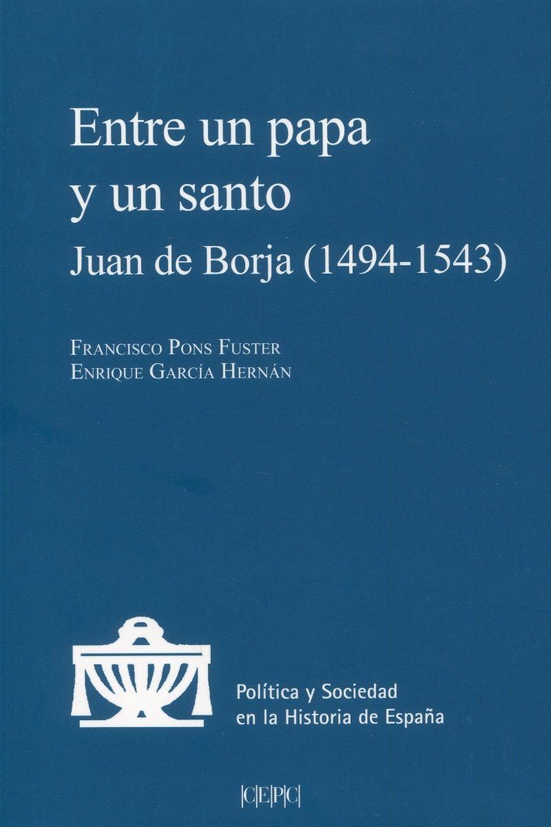 Entre un papa y un santo. Juan de Borja (1494-1543)-0