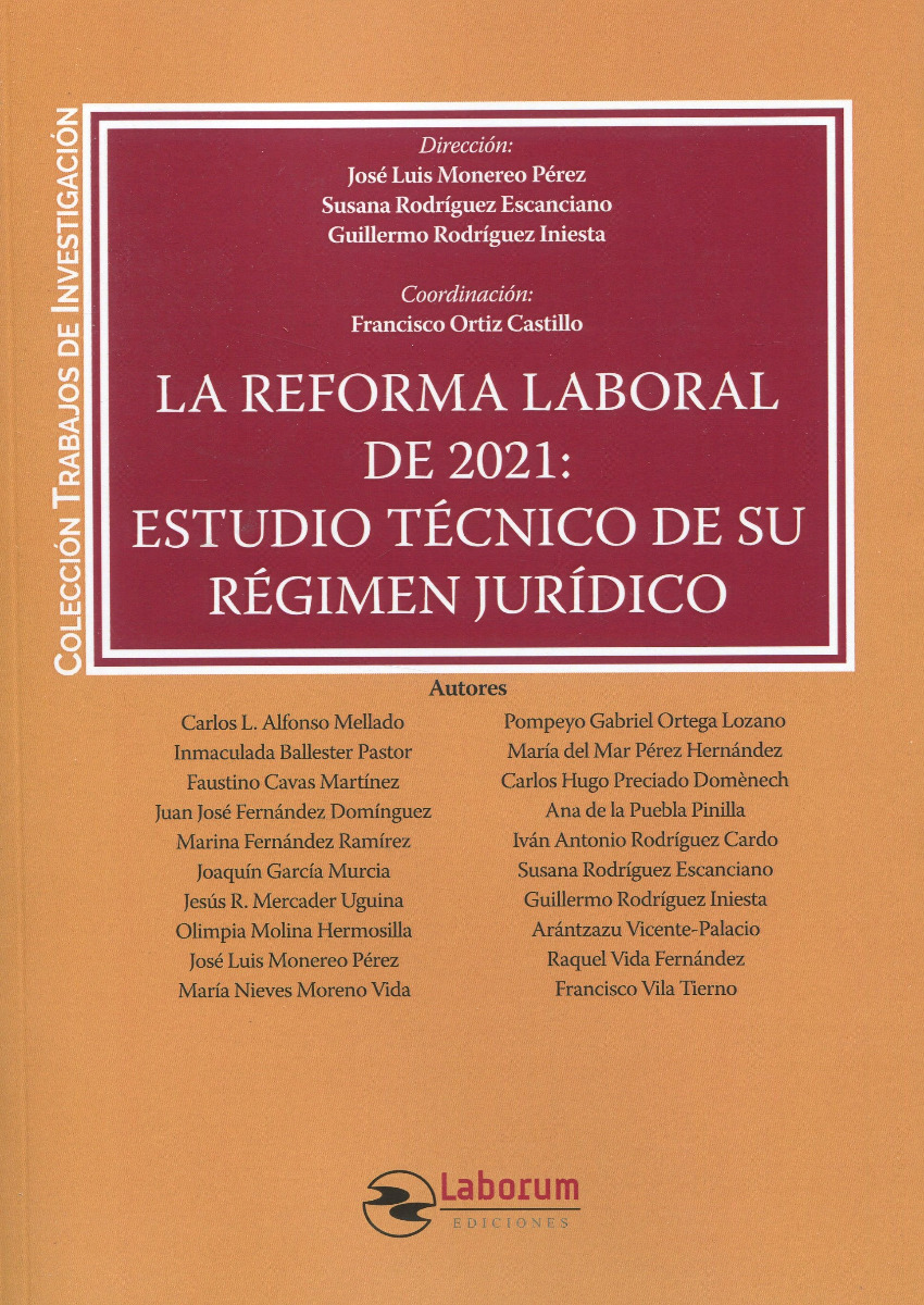 La reforma laboral de 2021 estudio técnico de su régimen jurídico -0