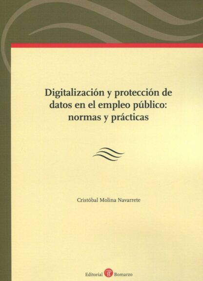 Digitalización y protección de datos en el empleo público: normas y prácticas