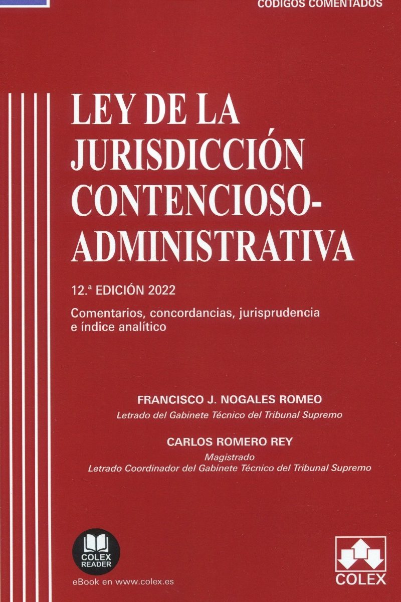 Ley de la jurisdicción contencioso-administrativa Comentarios, concordancias, jurisprudencia, e índice analítico-0