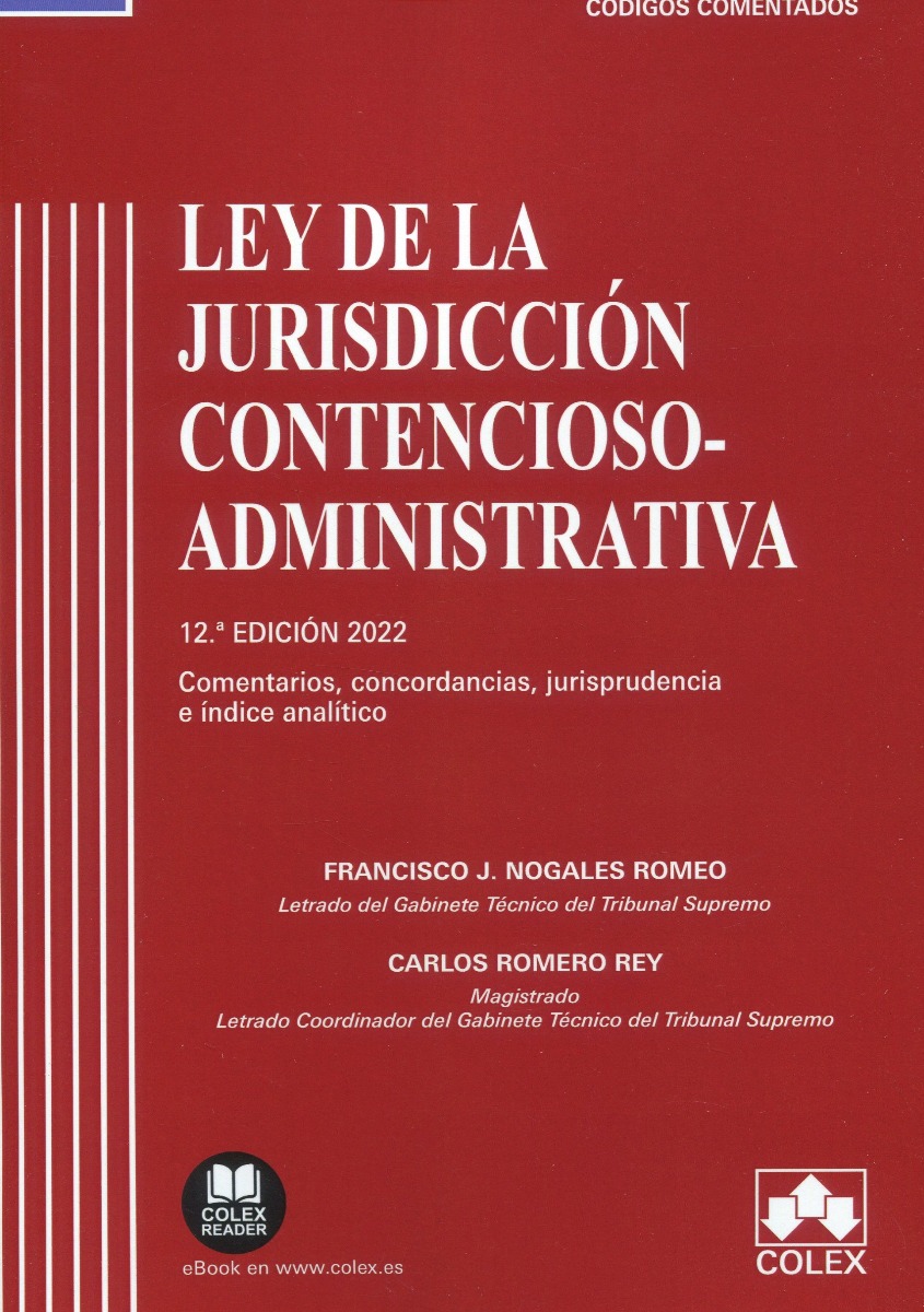 Ley de la jurisdicción contencioso-administrativa Comentarios, concordancias, jurisprudencia, e índice analítico-0