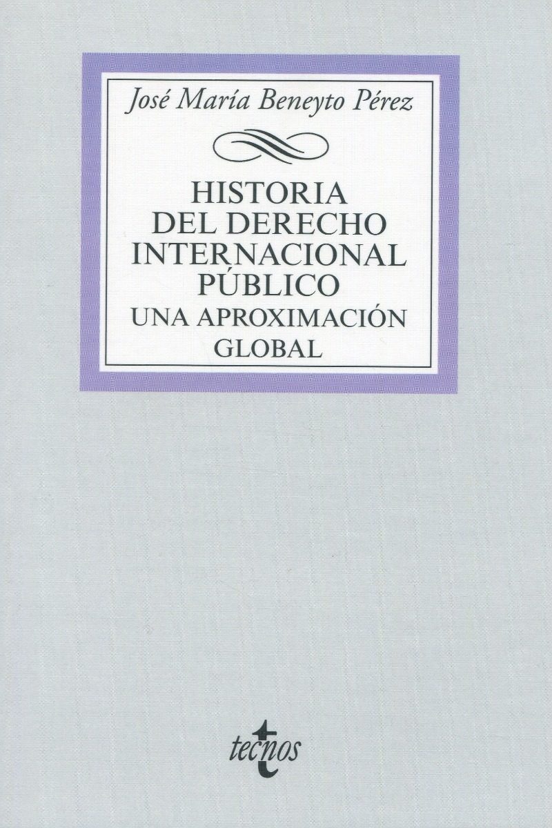 Historia del Derecho Internacional Público. Una aproximación global -0