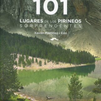 101 Lugares de los Pirineos sorprendentes